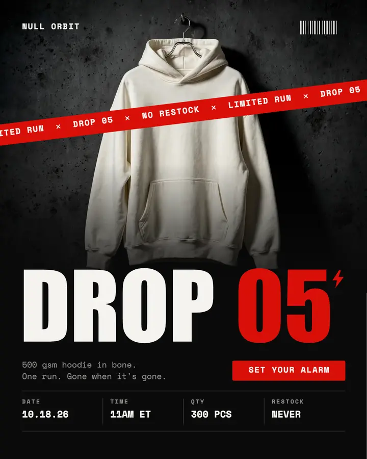 Drop 05 streetwear release template