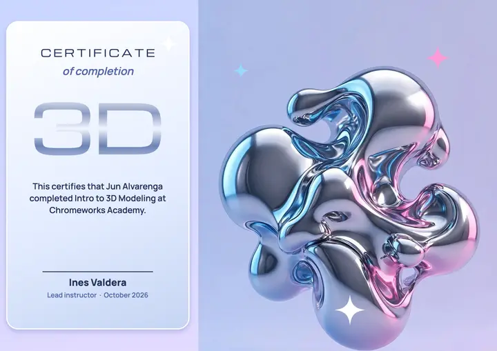 Chromeworks 3D modeling course certificate: 3d modeling course certificate template