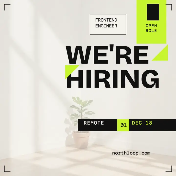 Northloop Systems frontend hiring post: startup hiring post template