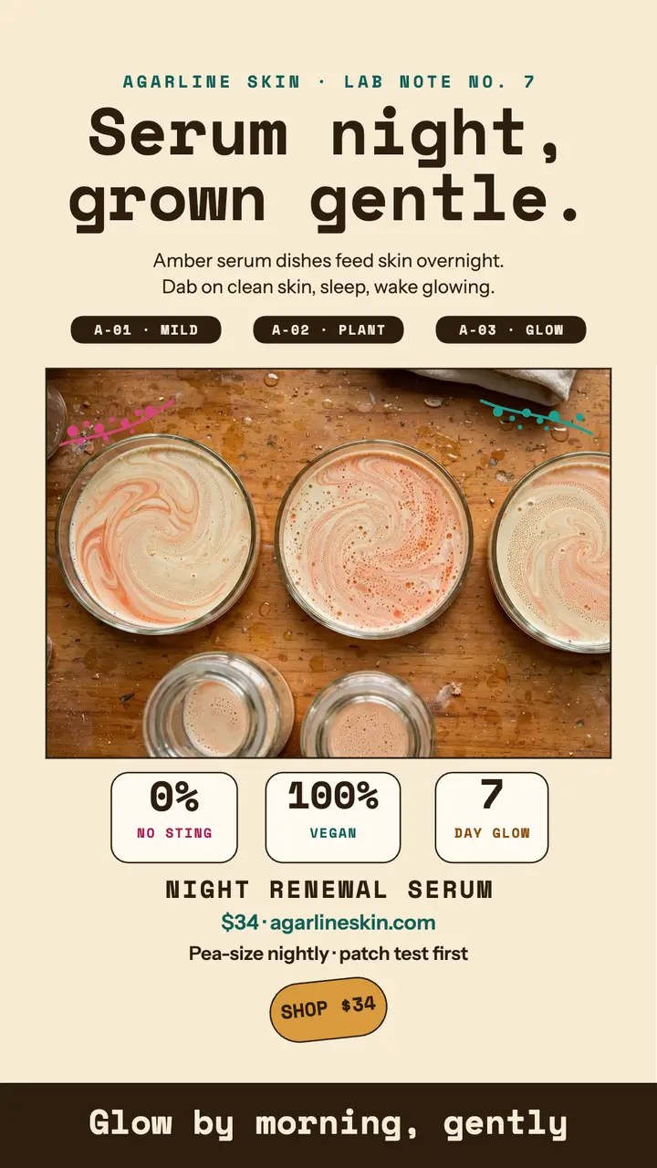 Agarline night serum petri story template
