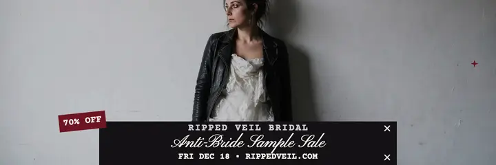 Ripped Veil anti-bride sample sale header: bridal sample sale header template