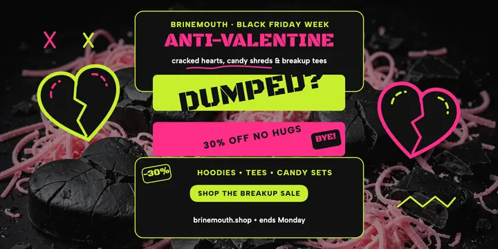 Brinemouth anti-Valentine sale post: anti-valentine sale post template