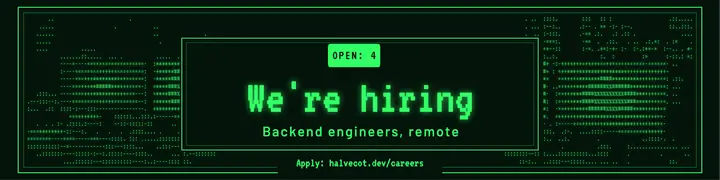 Halvecot Systems hiring banner, ASCII render template