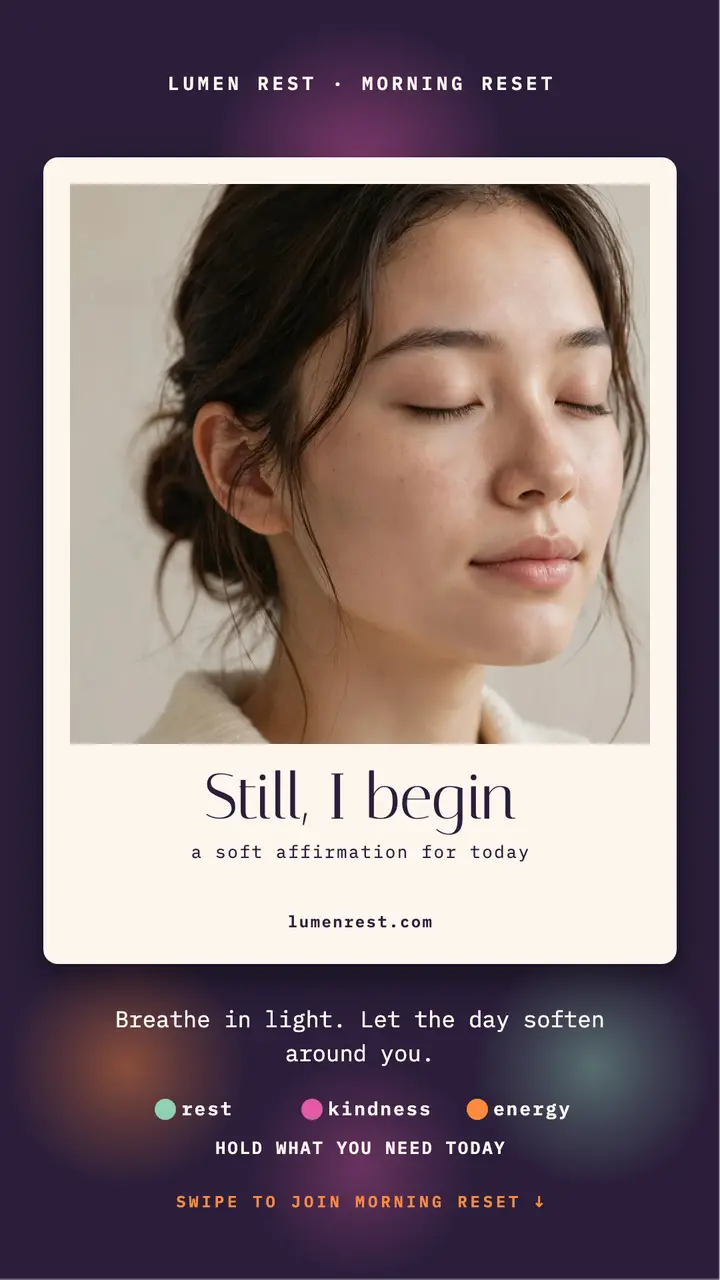 Lumen Rest calm affirmation aura story template