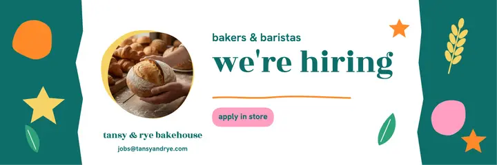 Tansy & Rye Bakehouse we're hiring header: bakery hiring header template