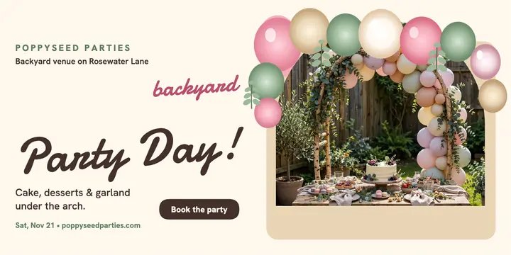 Poppyseed backyard birthday arch party post template