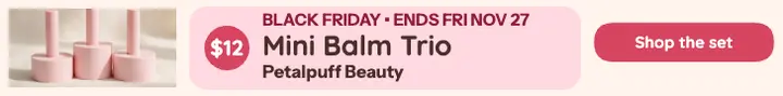 Petalpuff mini balm set Black Friday ad template