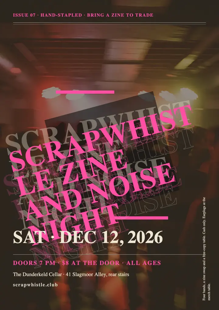 Scrapwhistle basement zine and noise night flyer template