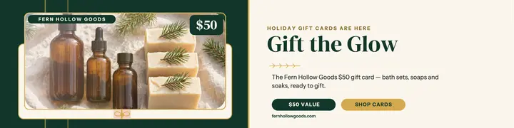Fern Hollow Goods holiday gift card banner: bath gift card banner template