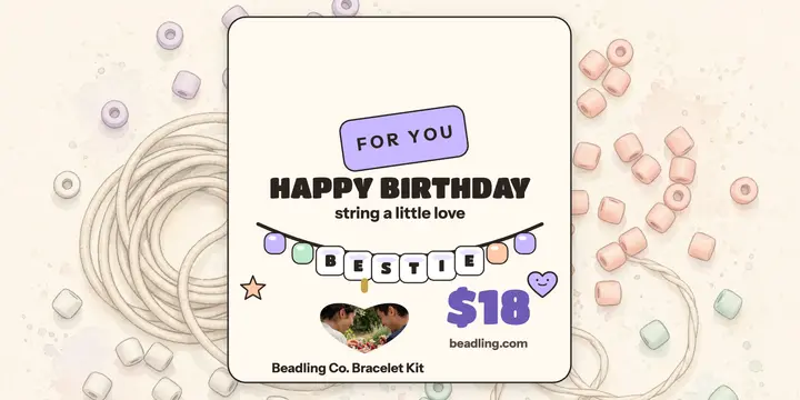 Beadling bestie birthday bracelet gift post template