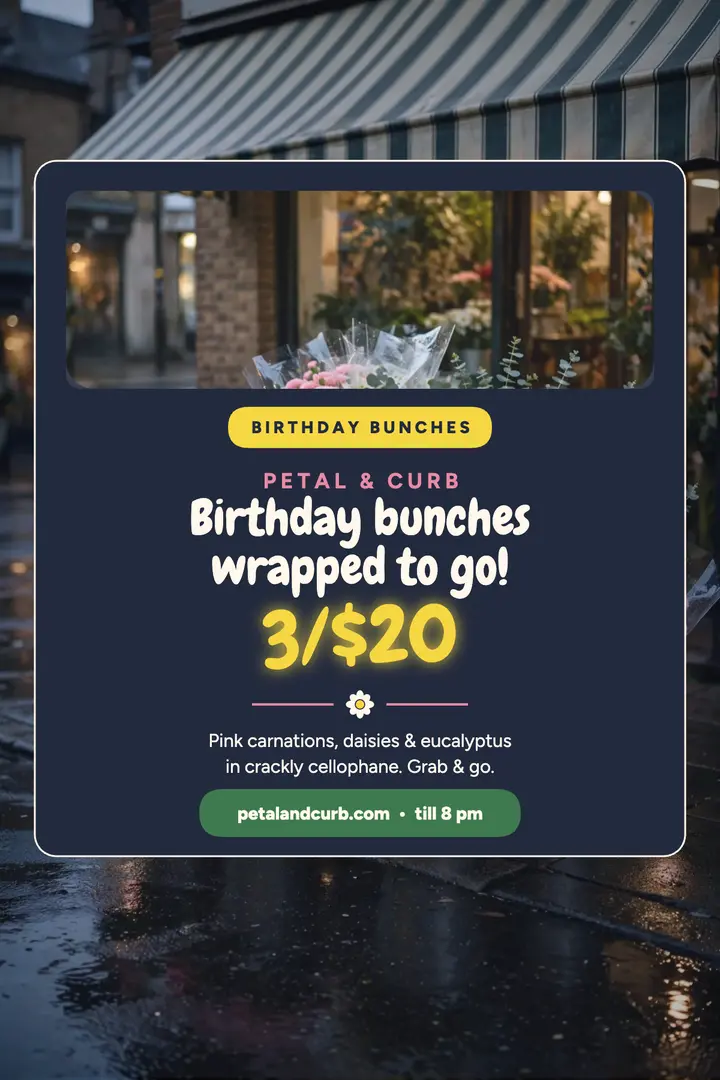 Petal and Curb birthday bunches poster: birthday flower delivery poster template