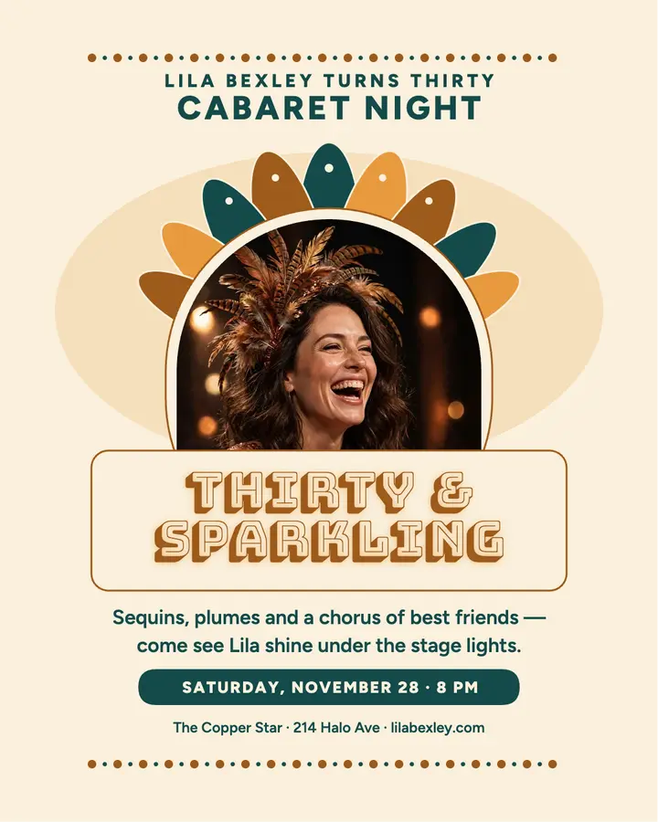 Lila's 30th birthday cabaret night post: 30th birthday cabaret post template