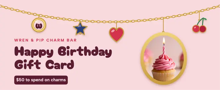 Wren and Pip charm bar birthday gift card: birthday gift voucher template