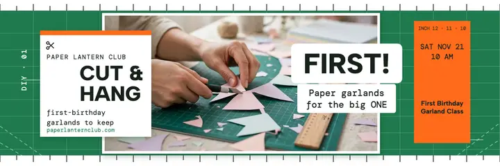 Paper Lantern Club first birthday garland class header: birthday garland class header template