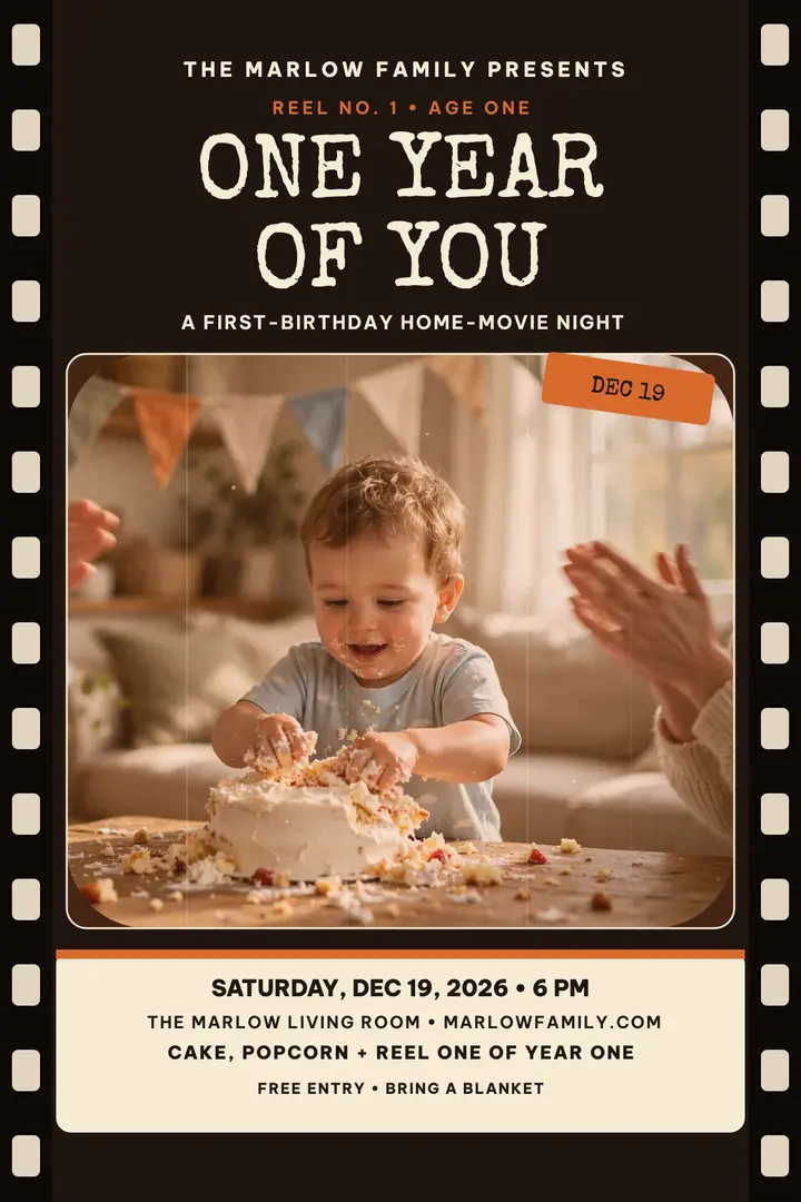 Marlow first birthday home movie poster: first birthday movie poster template