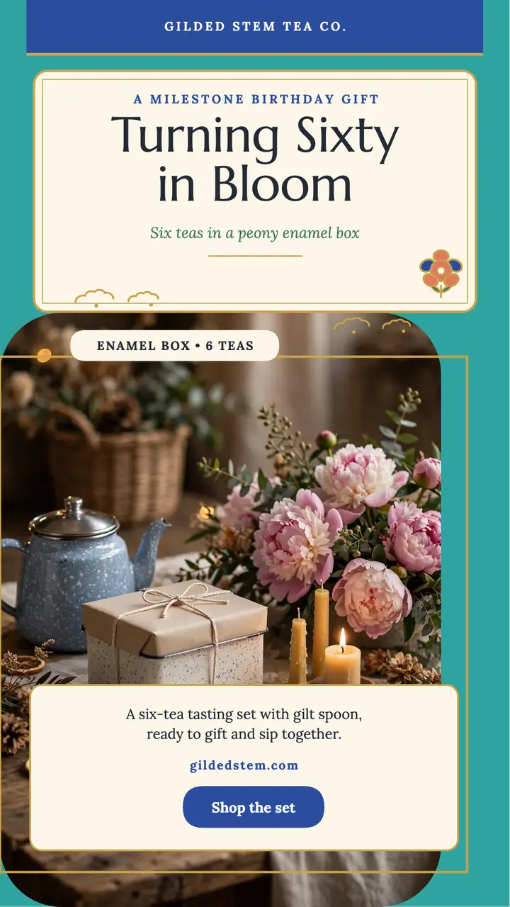 Turning Sixty tea gift story, Gilded Stem template