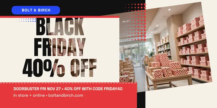 Bolt and Birch Black Friday doorbuster post: black friday sale post template