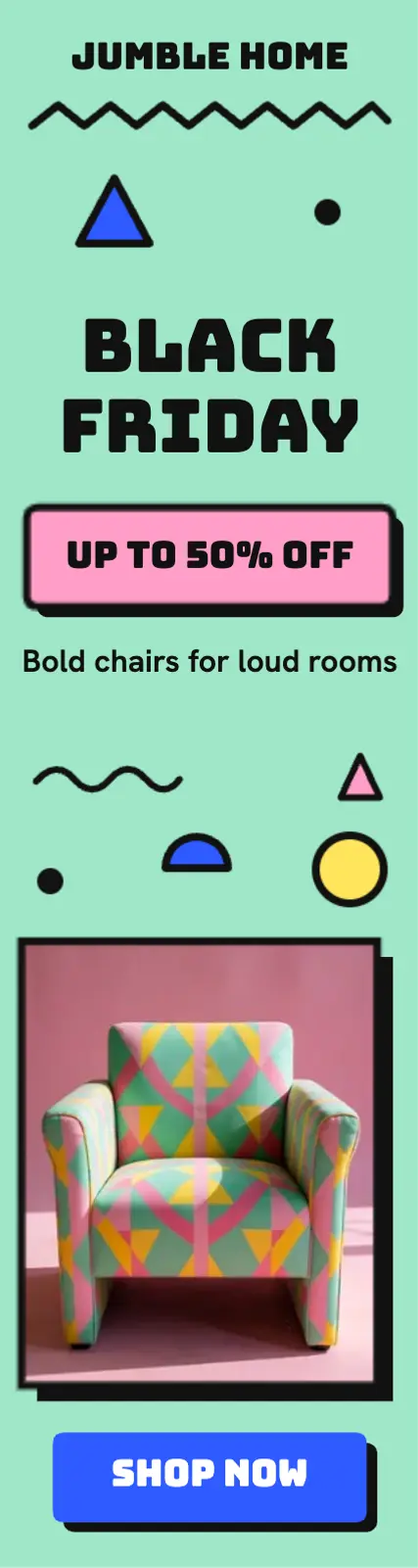 Jumble Home Black Friday skyscraper ad, Memphis: black friday furniture ad template