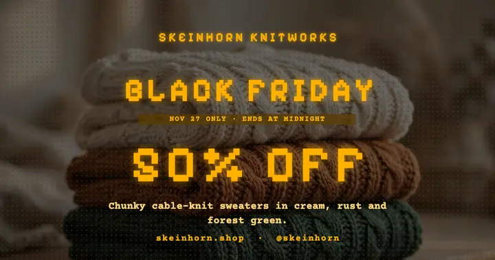 Skeinhorn Black Friday knitwear sale LED board post template