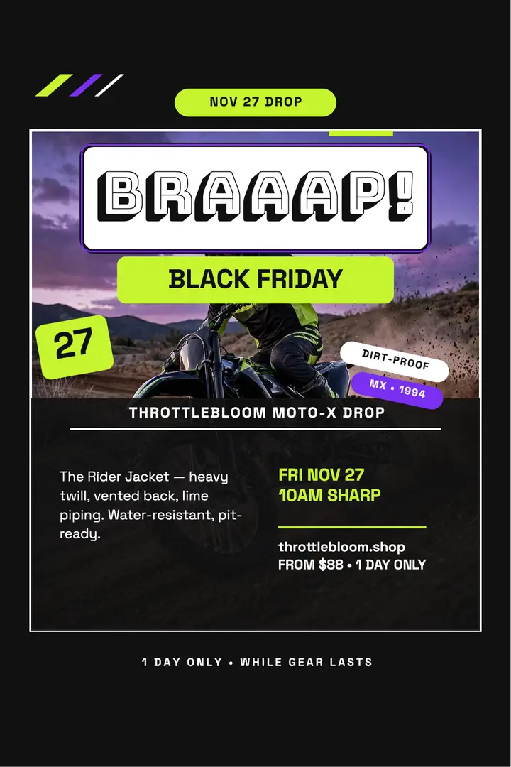 Throttlebloom Black Friday moto drop poster template