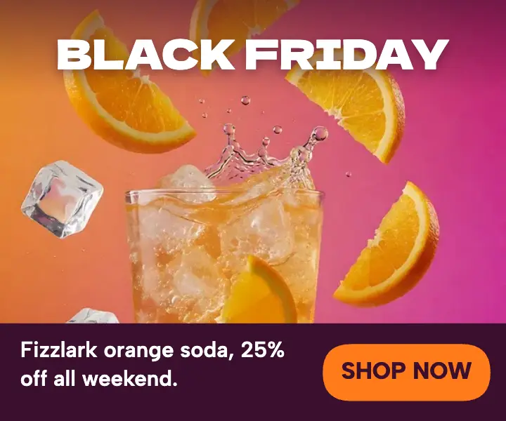 Fizzlark blood-orange soda Black Friday ad template