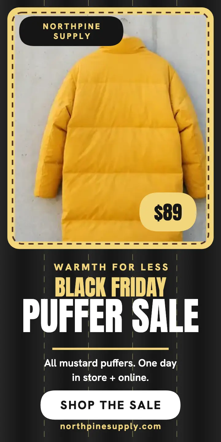 Northpine puffer sale half-page ad: black friday puffer sale ad template