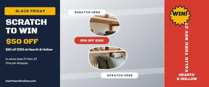 Hearth and Hollow Black Friday scratch win ticket: black friday scratch ticket template
