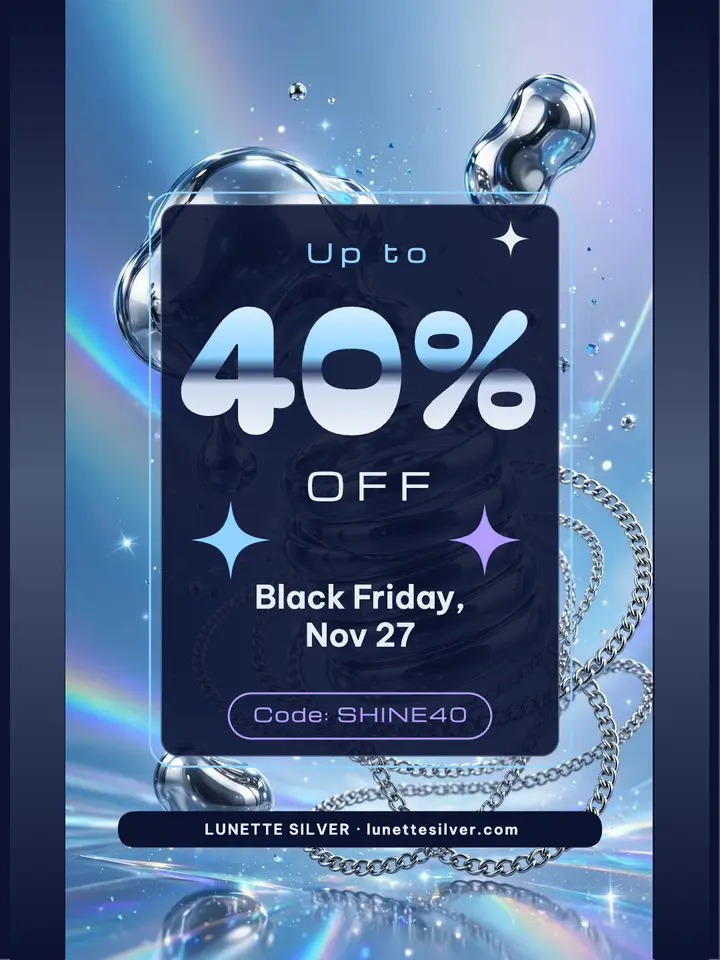 Lunette Silver Black Friday 40% off chrome post template