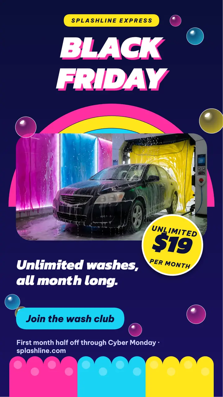 Black Friday unlimited car wash tri-foam story template
