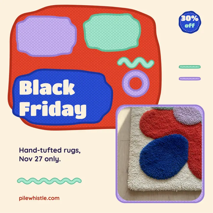 Pilewhistle Black Friday tufted rug sale post template