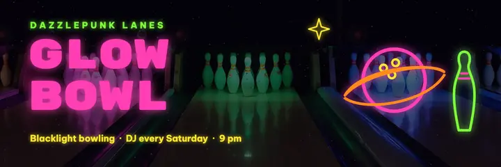 Dazzlepunk Lanes glow bowling DJ night blacklight header: glow bowling night header template