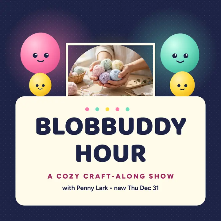 Blobbuddy Hour cozy craft podcast cover template