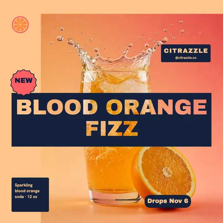 Citrazzle blood orange soda drop post template