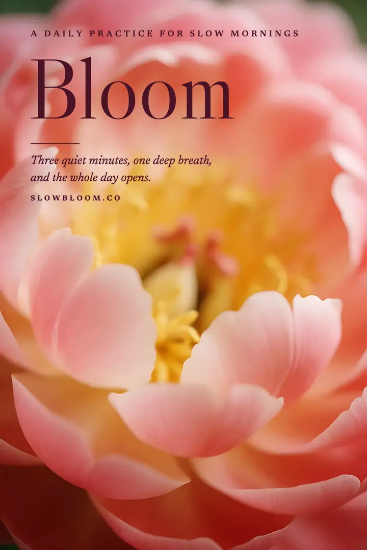 Slow Bloom morning ritual poster: self-care affirmation poster template