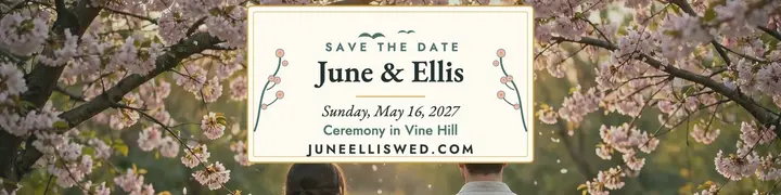 June and Ellis blossom save the date banner: save the date banner template