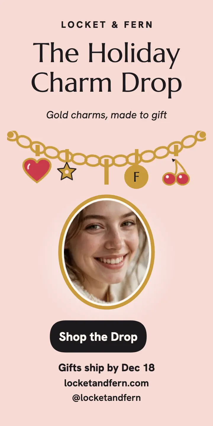 Locket and Fern charm drop gift ad template