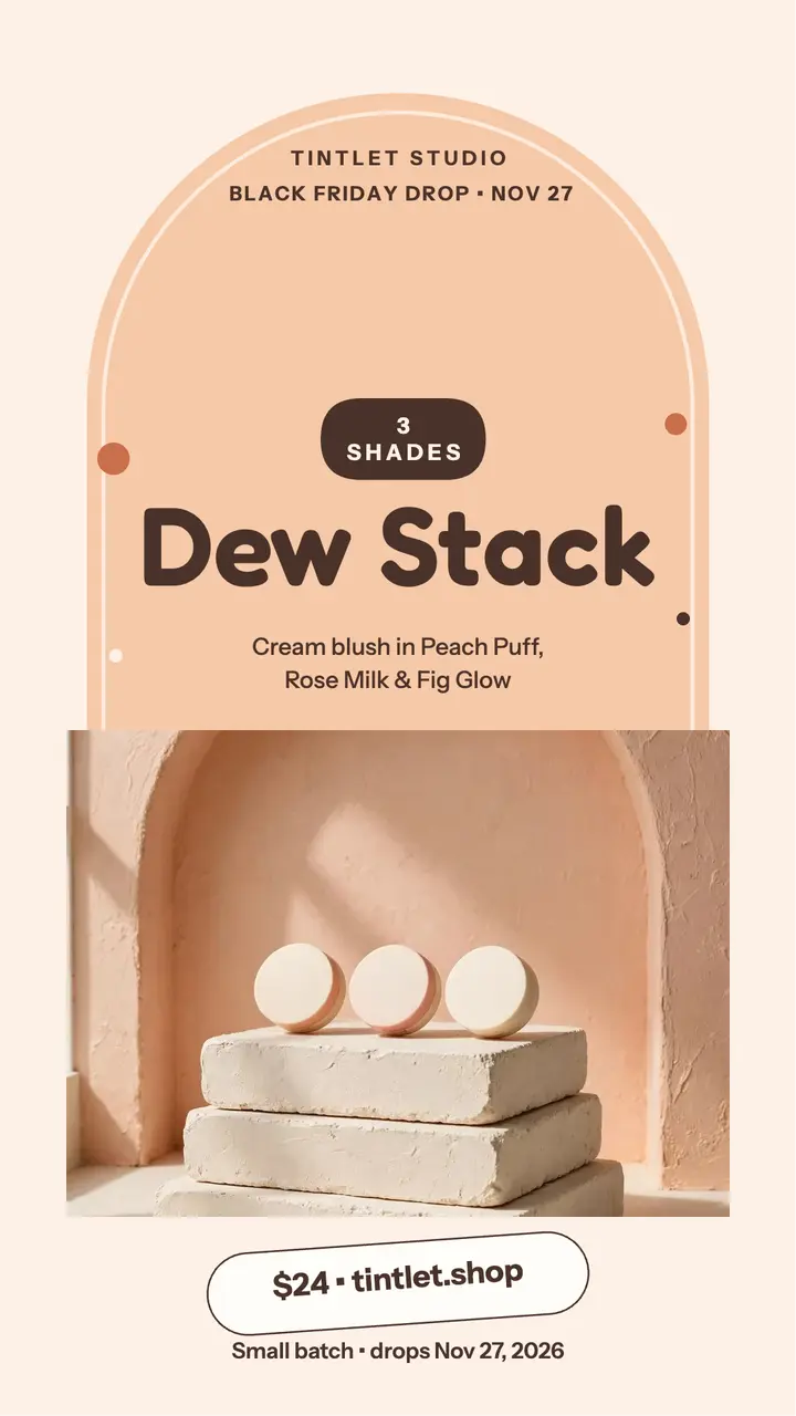 Tintlet Dew Stack blush drop story template