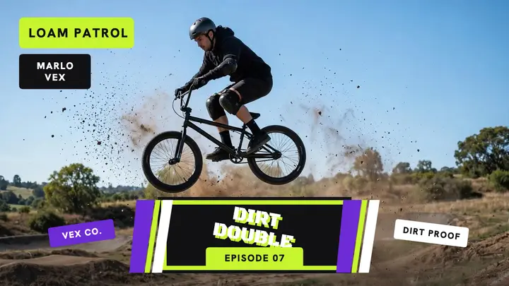 Loam Patrol dirt double BMX thumbnail template