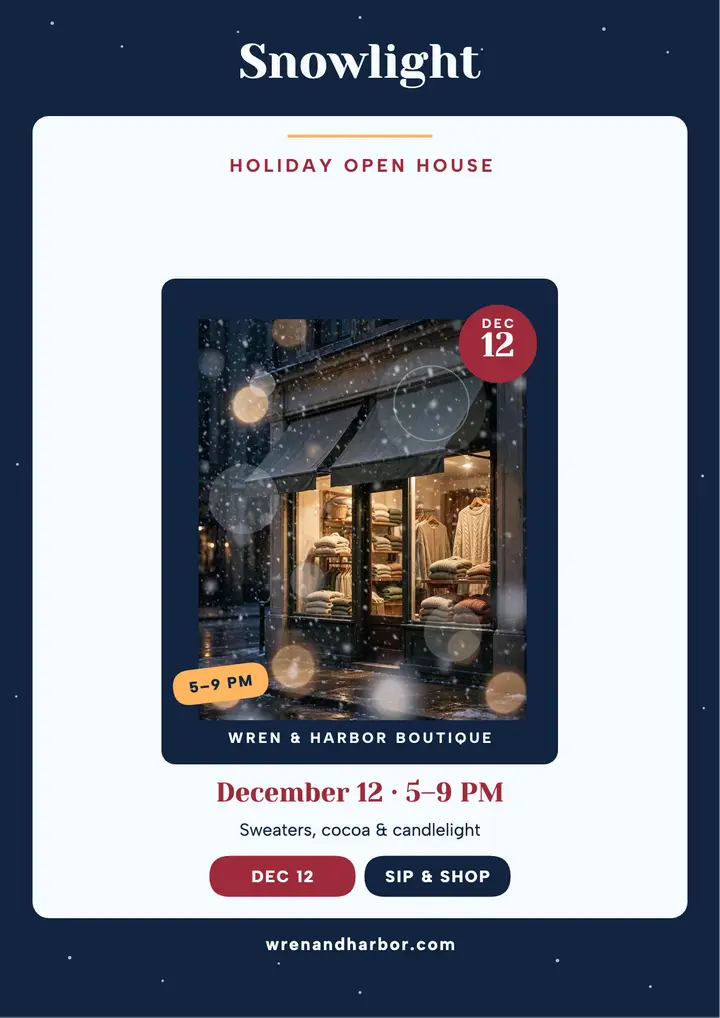 Wren and Harbor snowfall open house flyer: holiday boutique flyer template