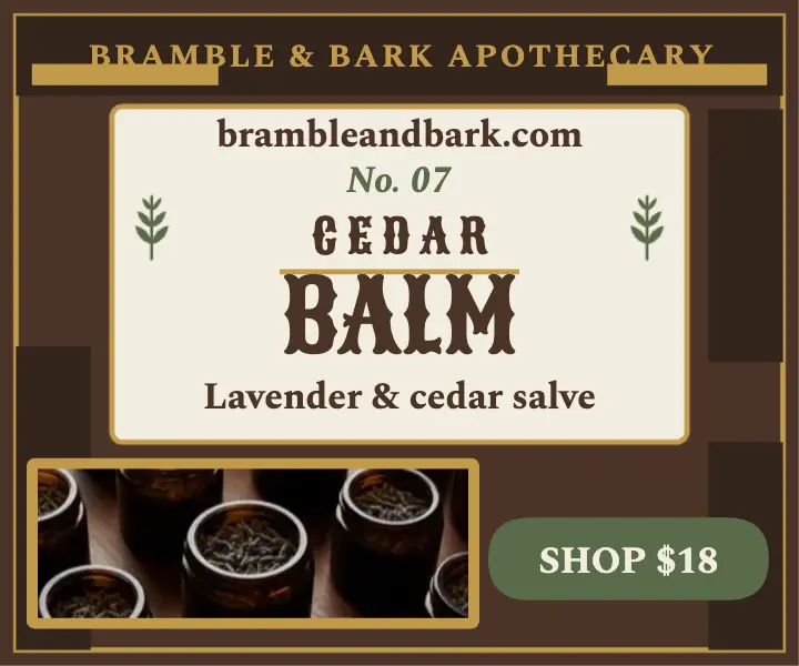 Bramble and Bark cedar balm cabinet ad: herbal balm ad template