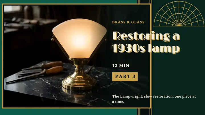 The Lampwright brass lamp restoration thumbnail template