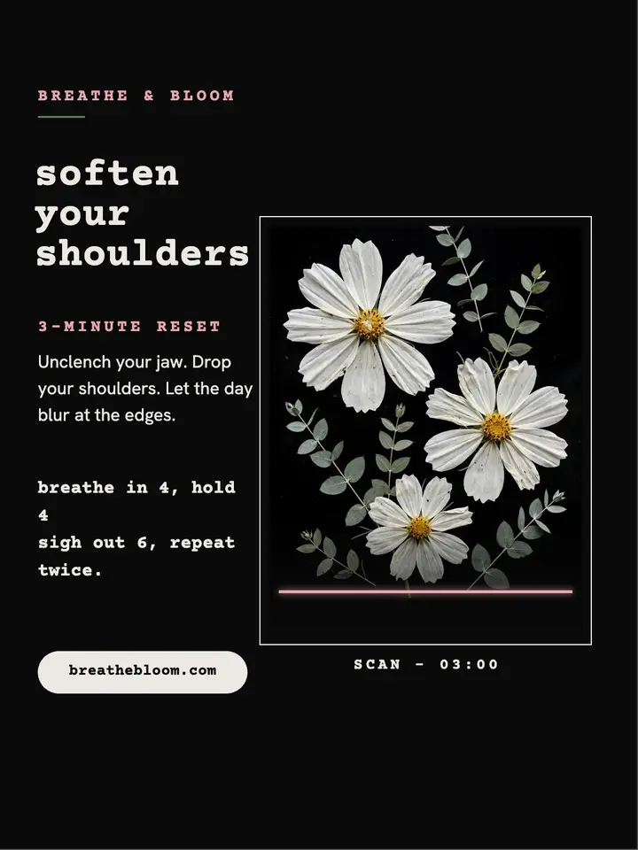 Breathe and Bloom scan self-care reminder template