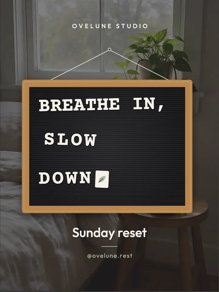 Breathe in, slow down letterboard post template