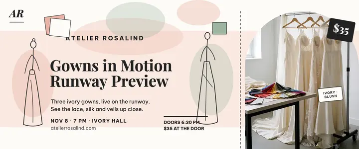 Atelier Rosalind bridal runway preview ticket: bridal runway ticket template
