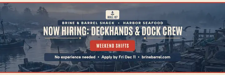 Brine and Barrel hiring deckhands header: seafood shack hiring header template