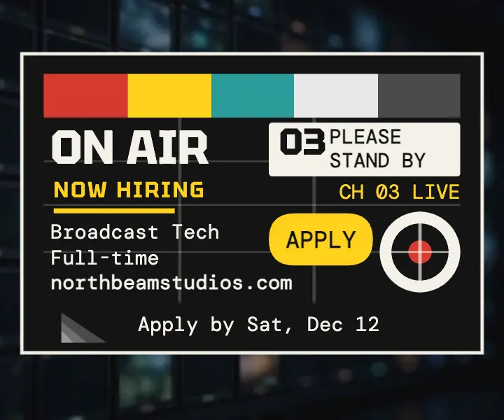 Northbeam broadcast tech hiring ad: hiring ad template