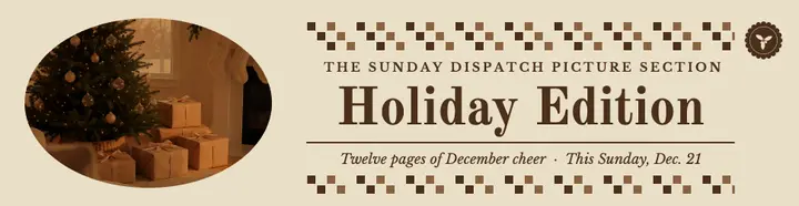 The Sunday Dispatch holiday edition billboard template