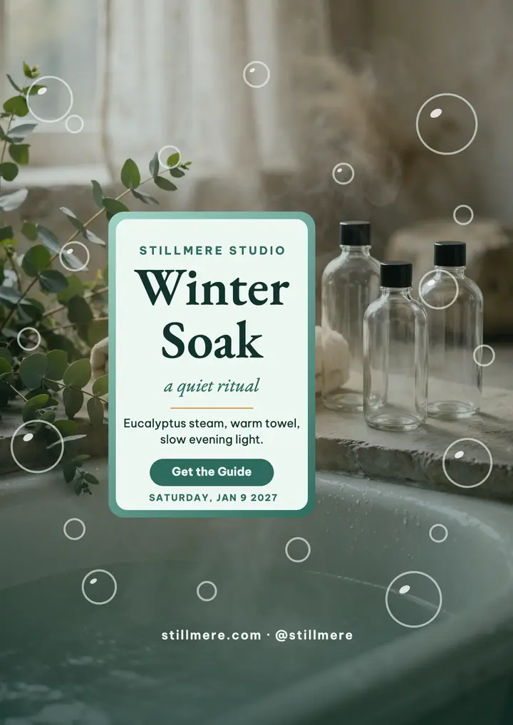 Stillmere winter soak ritual flyer template