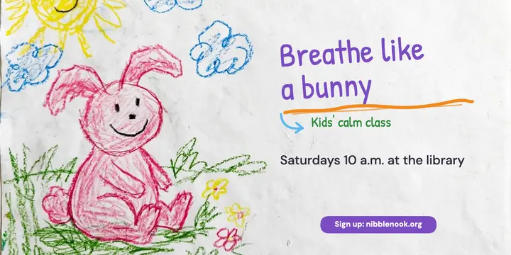 Nibblenook bunny breathing class crayon post: kids breathing class post template