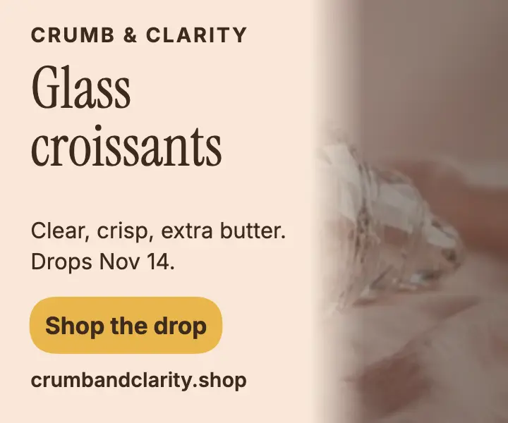 Crumb and Clarity glass croissant ad template
